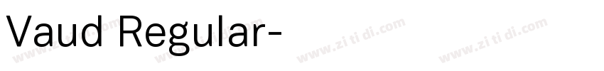 Vaud Regular字体转换 Vaud Regular字体转换